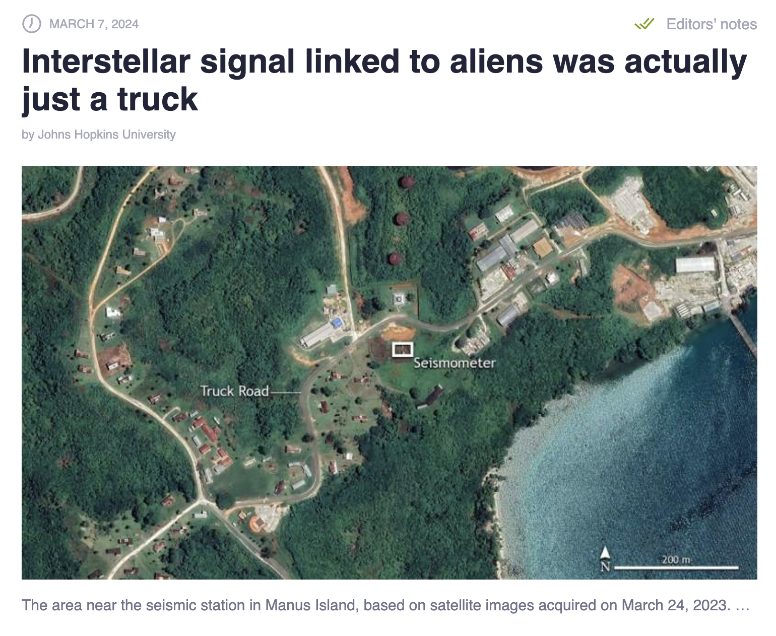 water resources - Editors' notes Interstellar signal linked to aliens was actually just a truck by Johns Hopkins University Truck Road O Seismometer 200m The area near the seismic station in Manus Island, based on satellite images acquired on ....